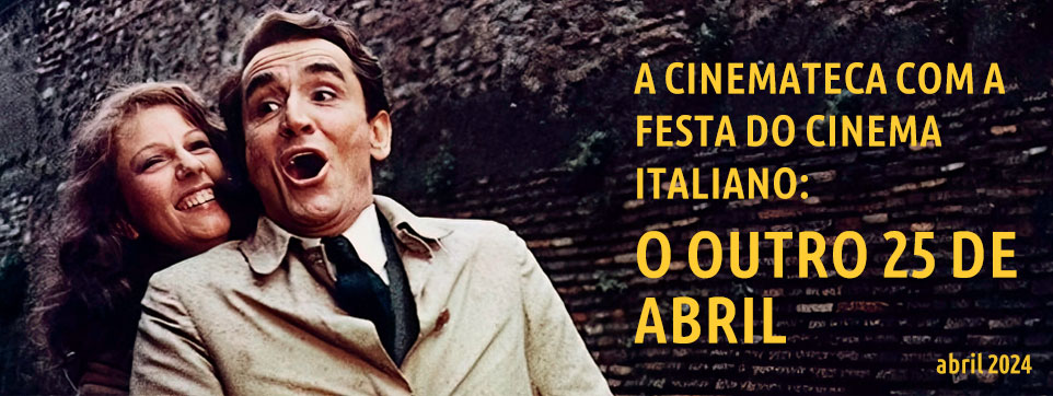 O Outro 25 de Abril - Festa do Cinema Italiano