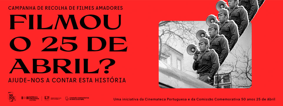 Campanha de recolha de filmes amadores Filmou o 25 de Abril?