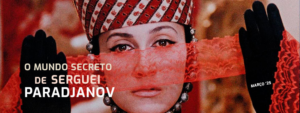 O Mundo Secreto de Serguei Paradjanov