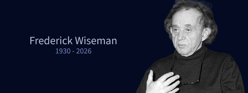 Frederick Wiseman 1930-2026