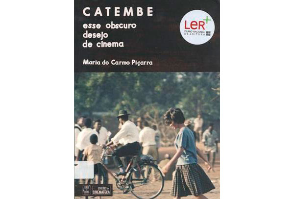 Catembe, Esse Obscuro Desejo de Cinema recebe selo Ler + do Plano Nacional de Leitura