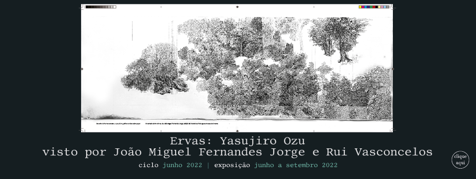 Ozu visto por João Miguel Fernandes Jorge e Rui Vasconcelos