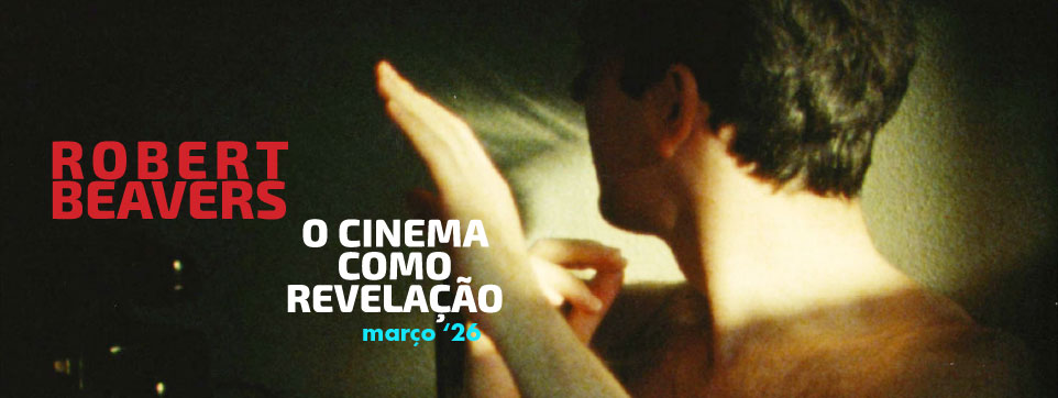 Robert Beavers - O cinema como revelação