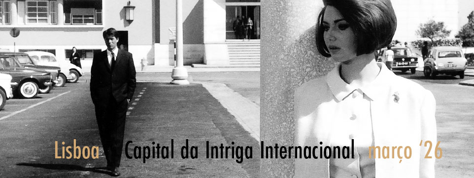 Lisboa, Capital da Intriga Internacional