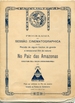 Programa da sessão cinematographica para revisão de alguns trechos do grande e sensacional film do natural 'No Paiz das Amazonas' executado pela Secção Cinematographica de J. G. Araujo para ser exhibido no Rio de Janeiro durante as Festas do Centenario