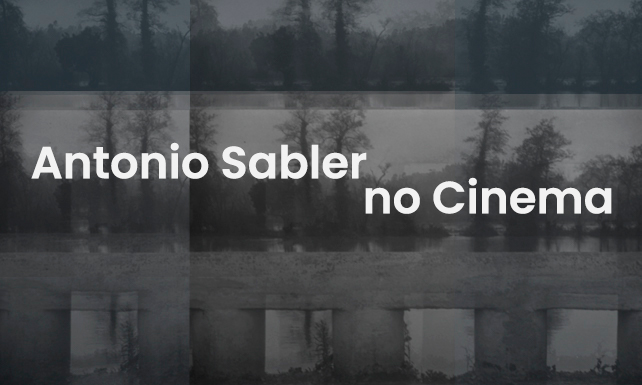 Exposição temporária: Antonio Sabler no Cinema