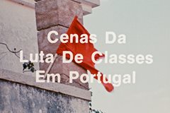 Lançamento do DVD de Scenes from the Class Struggle in Portugal